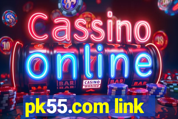 pk55.com link